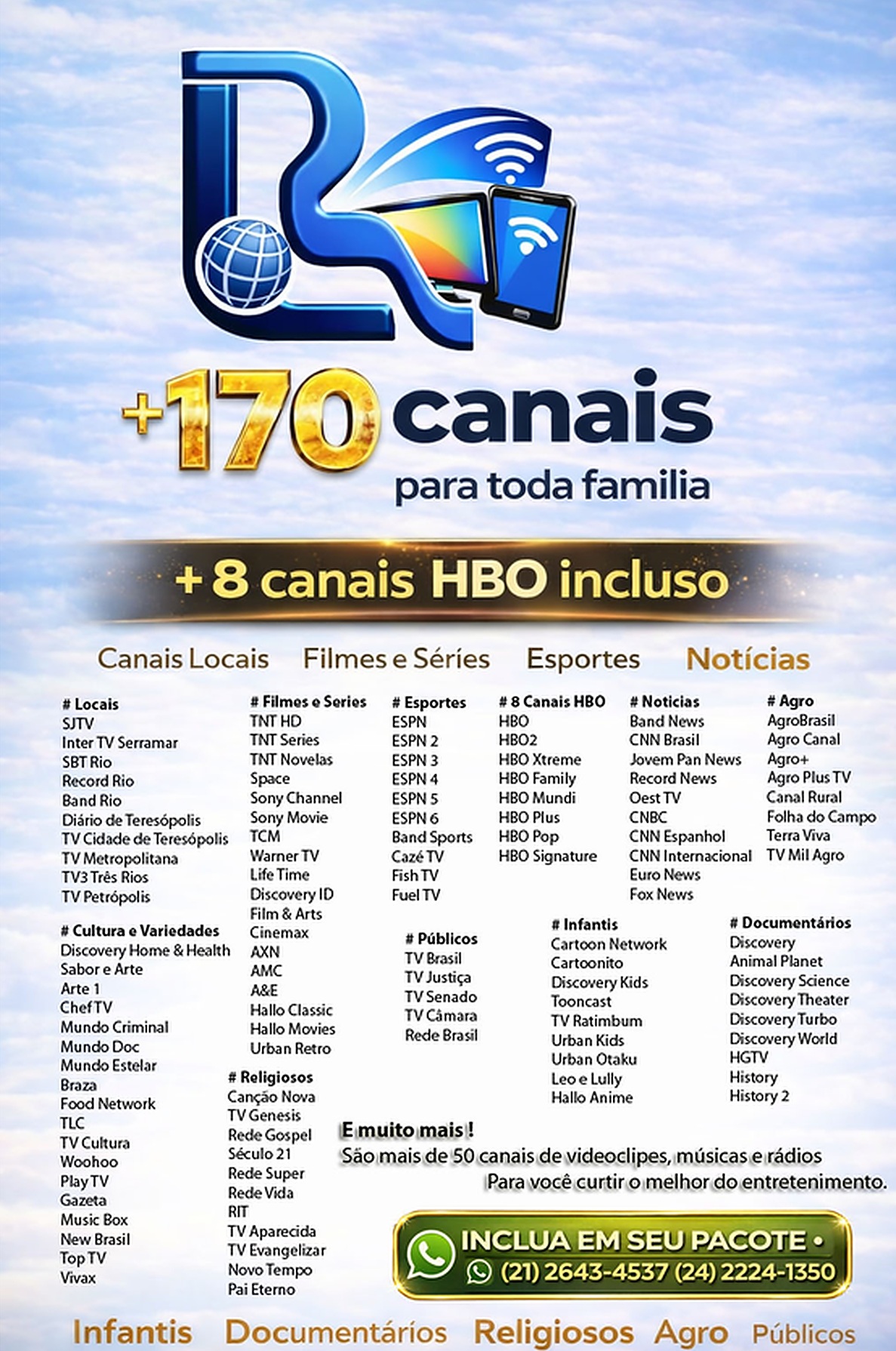 Grade completa de canais Rapid Link
